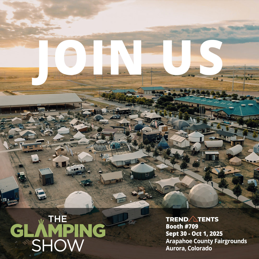 Trend Tents at The Glamping Show USA 2025: Discover Our Flagships at Booth #709
